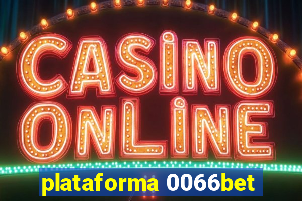 plataforma 0066bet