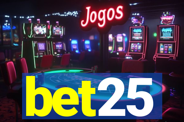 bet25