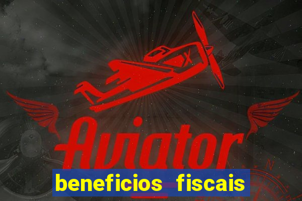 beneficios fiscais minas gerais