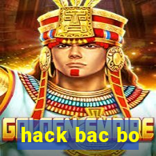 hack bac bo