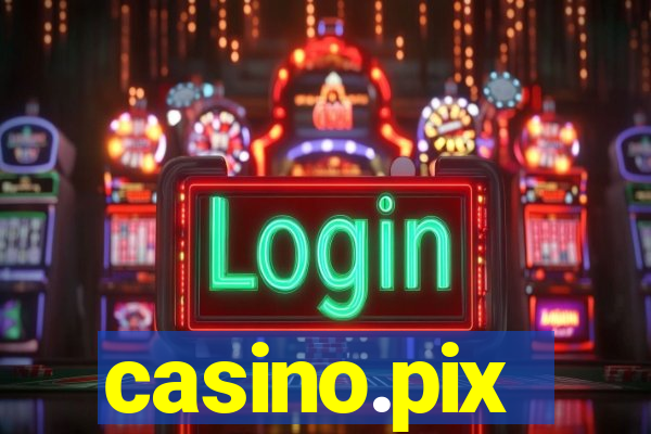 casino.pix