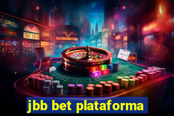 jbb bet plataforma