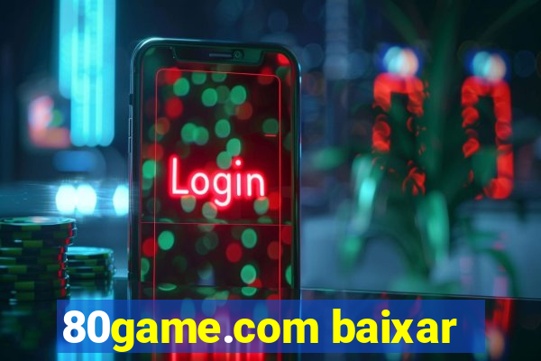 80game.com baixar