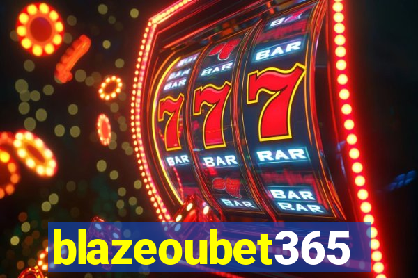 blazeoubet365