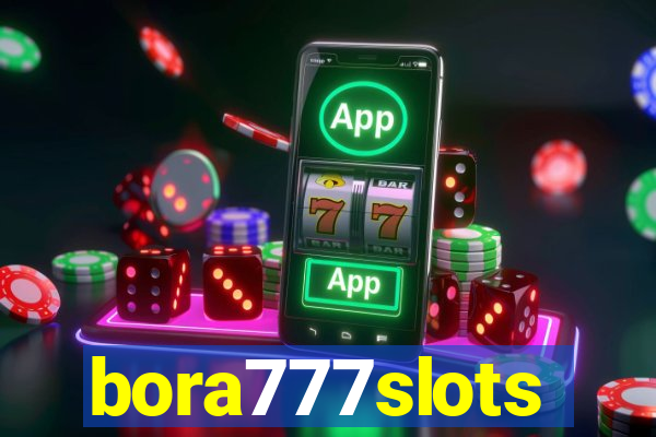 bora777slots