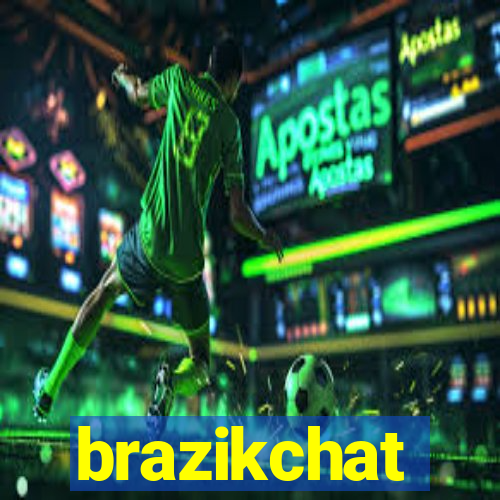 brazikchat