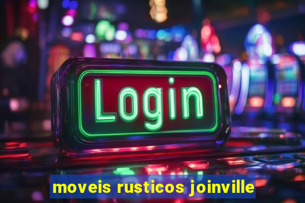 moveis rusticos joinville