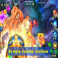 troca rosto online