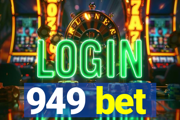 949 bet