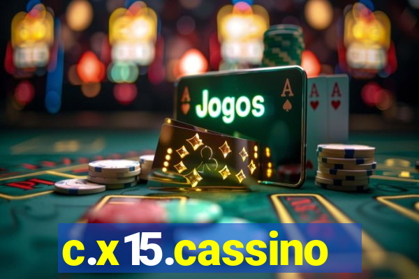 c.x15.cassino