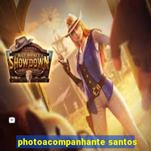 photoacompanhante santos