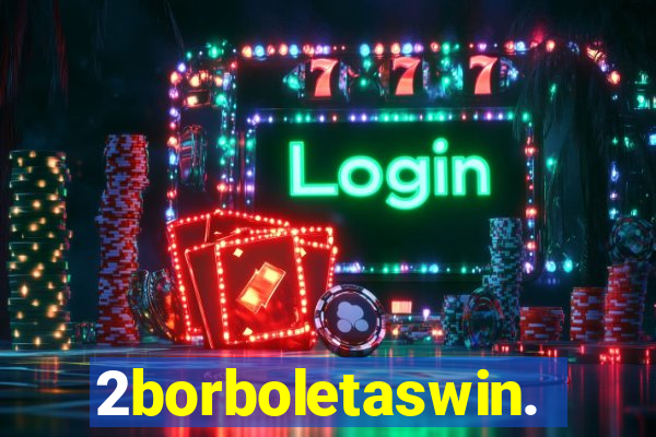 2borboletaswin.com