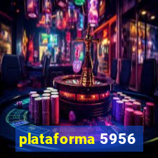 plataforma 5956