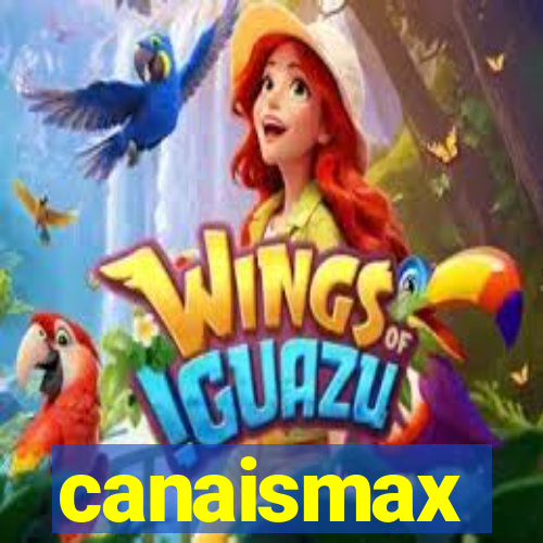 canaismax