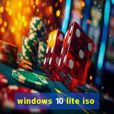 windows 10 lite iso