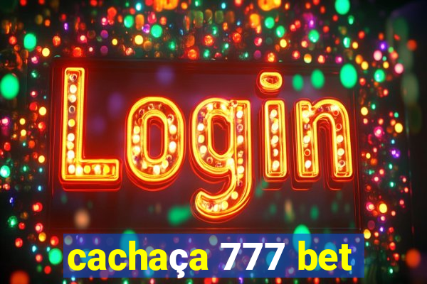 cachaça 777 bet