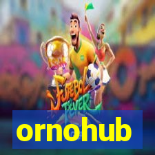 ornohub