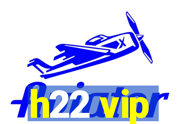 h22 vip