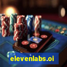 elevenlabs.oi