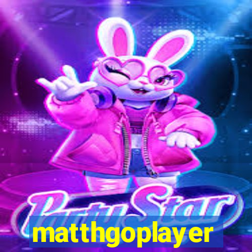 matthgoplayer