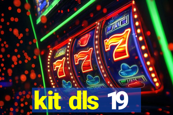 kit dls 19