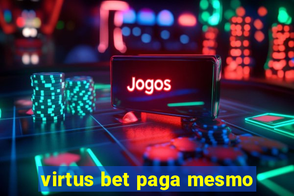 virtus bet paga mesmo