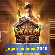 jogos pc anos 2000