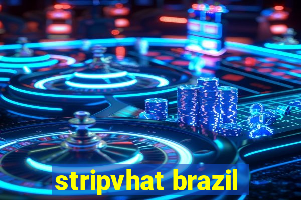 stripvhat brazil