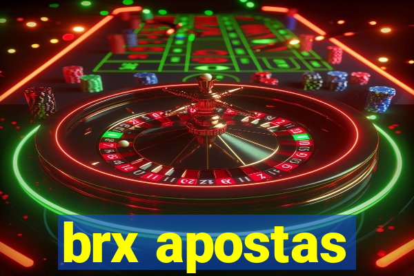 brx apostas