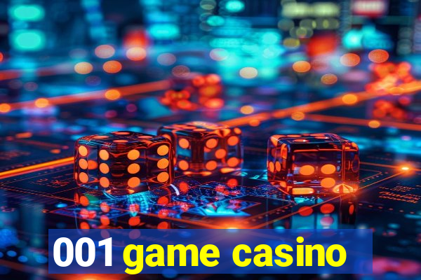 001 game casino