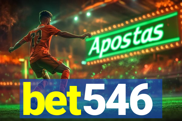 bet546