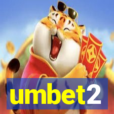 umbet2