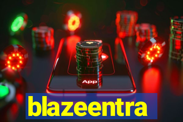 blazeentra