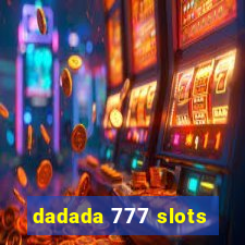 dadada 777 slots