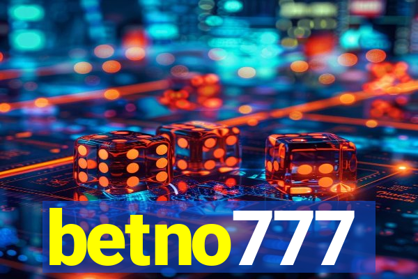 betno777