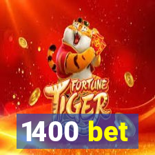 1400 bet