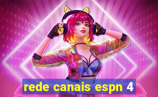 rede canais espn 4