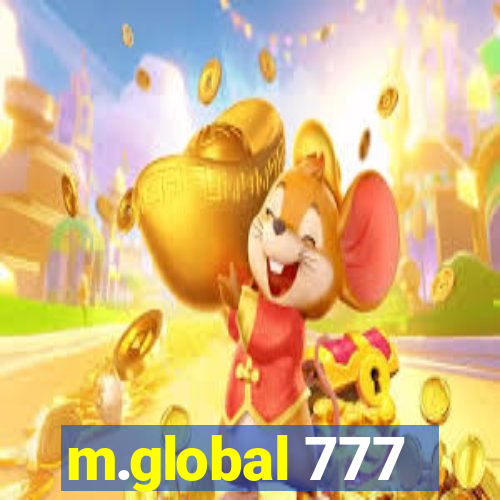 m.global 777