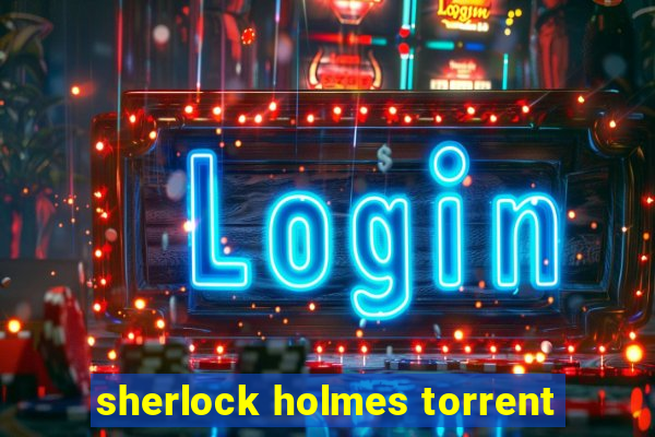 sherlock holmes torrent