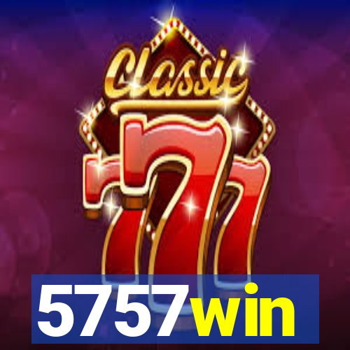 5757win