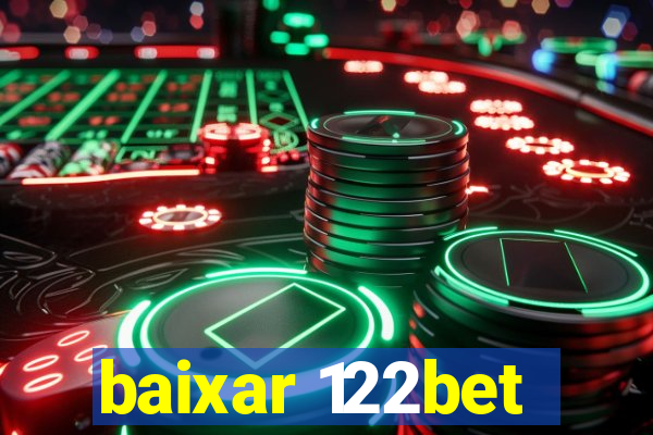 baixar 122bet