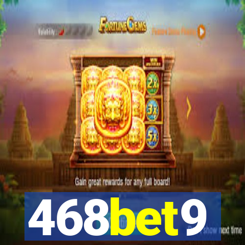 468bet9