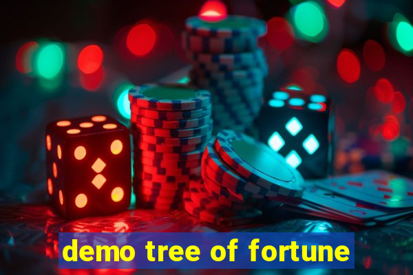 demo tree of fortune