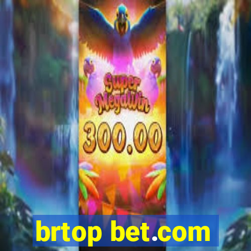 brtop bet.com