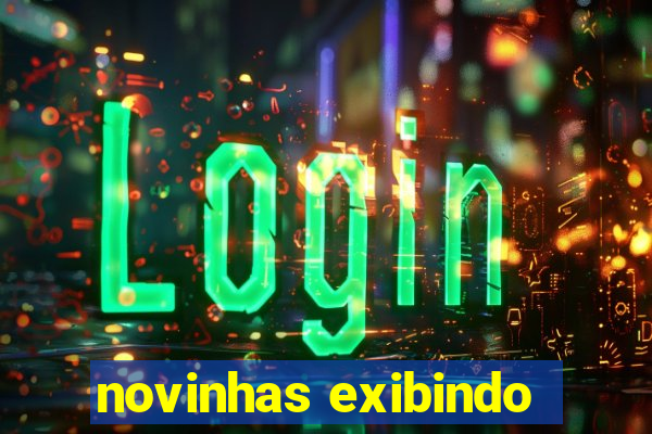 novinhas exibindo