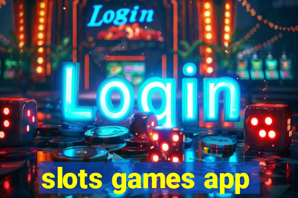 slots games app