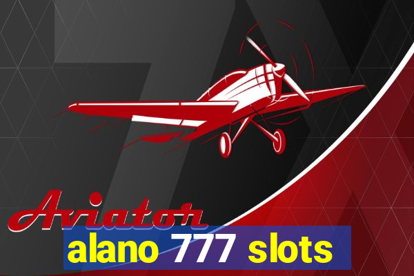 alano 777 slots