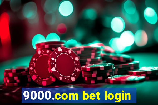 9000.com bet login