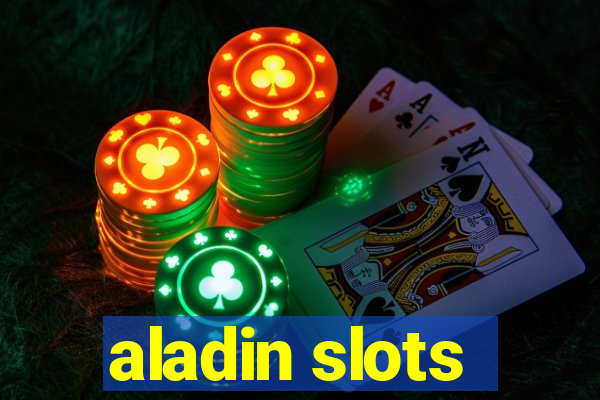 aladin slots