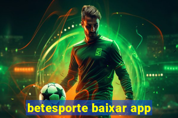 betesporte baixar app